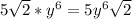5 \sqrt{2} *y^6=5 y^{6}  \sqrt{2}