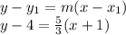 y - y_1 = m(x-x_1)\\y -4 = \frac{5}{3}(x+1)