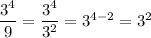 \dfrac{3^4}{9}=\dfrac{3^4}{3^2}=3^{4-2}=3^2
