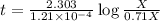 t=\frac{2.303}{1.21\times 10^{-4}}\log\frac{X}{0.71X}