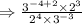 \Rightarrow \frac{3^{-4+2} \times 2^{3}}{2^{4} \times 3^{-3}}