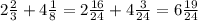 2\frac{2}{3} + 4\frac{1}{8} = 2\frac{16}{24} + 4\frac{3}{24} = 6\frac{19}{24}