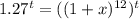 1.27^t=((1+x)^{12})^t