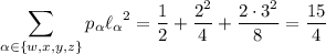 \displaystyle\sum_{\alpha\in\{w,x,y,z\}}p_\alpha{\ell_\alpha}^2=\dfrac12+\dfrac{2^2}4+\dfrac{2\cdot3^2}8=\dfrac{15}4