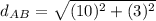 d_A_B=\sqrt{(10)^{2}+(3)^{2}}