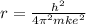 r = \frac{h^2}{4\pi^2mke^2}
