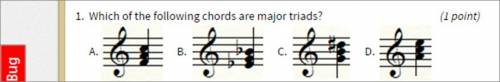 1. which of the following chords are major triads?  (picture) a. a and b b. a and d c. c d. d 2. arp