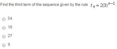Find the third term of the sequence given by the rule (picture)