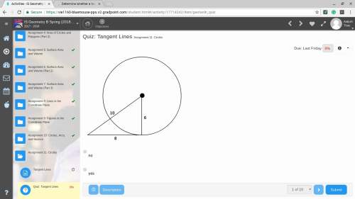 Determine whether a tangent line is shown in this figure? a. no b. yes