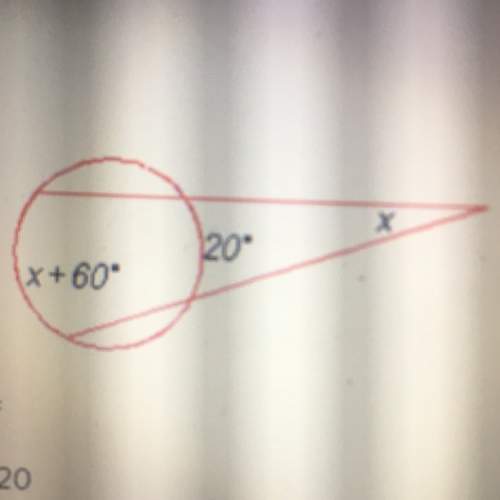 Ineed to know what “x” in the angle measures
