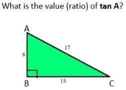 What is the value (ratio) of tan a? a. 15/8 b. 8/15 c. 15/17 d. 8/17