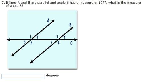 If lines a and b are parallel and angle 6 has a measure of 127°, what is the measure of angle 8?