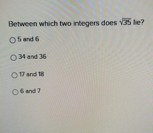 Between which two integers does 35 lie?