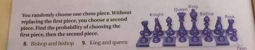 You randomly choose one chess piece. without replacing the first piece you choose a second piece. fi