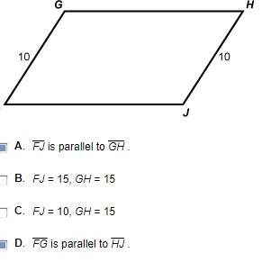 If fg=10 and hj = 10. which additional facts guarantee that fghj is a parallelogram? check all that