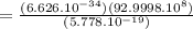 = \frac{(6.626 . 10^{-34})(92.9998.10^8) }{(5.778 .10^{-19} )}