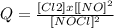 Q = \frac{[Cl2]x[[NO]^2}{[NOCl]^2}