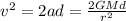 v^2=2ad=\frac{2GMd}{r^2}