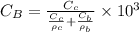 C_B = \frac{C_c}{\frac{C_c}{\rho_c} + \frac{C_b}{\rho_b}} \times 10^3