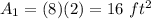 A_1=(8)(2)=16\ ft^2