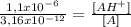 \frac{1,1x10^{-6}}{3,16x10^{-12}} =\frac{[AH^+]}{[A]}