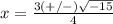 x=\frac{3(+/-)\sqrt{-15}} {4}