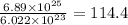 \frac{6.89\times 10^{25}}{6.022\times 10^{23}}=114.4