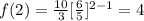 f(2)=\frac{10}{3}[\frac{6}{5}]^{2-1}=4