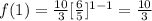 f(1)=\frac{10}{3}[\frac{6}{5}]^{1-1}=\frac{10}{3}