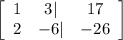 \left[\begin{array}{ccc}1&3|&17\\2&-6|&-26\end{array}\right]