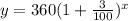 y=360(1+\frac{3}{100})^x