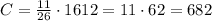 C=\frac{11}{26}\cdot1612=11\cdot62= 682