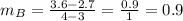 m_B=\frac{3.6-2.7}{4-3}=\frac{0.9}{1}=0.9