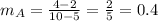 m_A=\frac{4-2}{10-5}=\frac{2}{5}=0.4