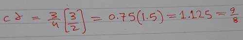 Find the value of cd if c=3/4 and d=3 2/4 simplify if needed?