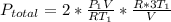 P_{total}=2*\frac{P_{1}V}{RT_{1}}*\frac{R*3T_{1}}{V}