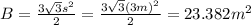 B=\frac{3\sqrt{3}s^2}{2}=\frac{3\sqrt{3}(3m)^2}{2}=23.382m^2
