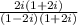 \frac{2i(1+2i)}{(1-2i)(1+2i)}