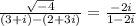 \frac{ \sqrt{-4} }{(3+i)-(2+3i)} =  \frac{-2i}{1-2i}