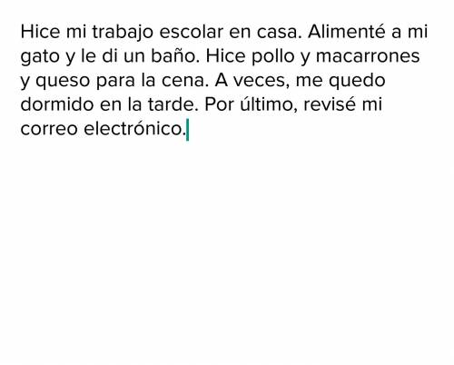 Can anyone write this paragraph in spanish with correct grammar and or spelling?   i did school work