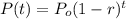 P(t) = P_o (1-r)^t