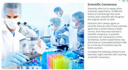 7. which statement about scientific consensus is true?  a. it represents the beliefs of most scienti