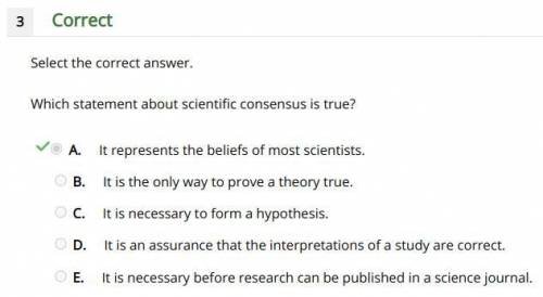7. which statement about scientific consensus is true?  a. it represents the beliefs of most scienti