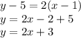 y-5=2(x-1)\\y=2x-2+5\\y=2x+3