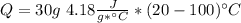 Q=30g~4.18\frac{J}{g*^{\circ}C}*(20-100)^{\circ}C