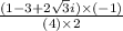 \frac{(1 - 3 + 2\sqrt3i)\times(-1)}{(4)\times2}