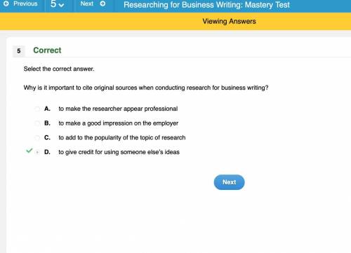 Why is it important to cite original sources when conducting research for business writing?  a. to m