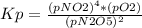 Kp = \frac{(pNO2)^4*(pO2)}{(pN2O5)^2}
