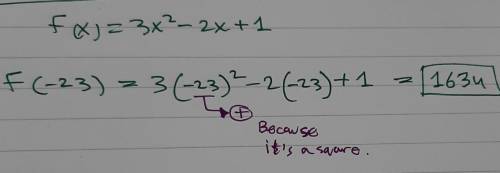 Given f(x)=3x2−2x+1 . what is the value of f(−23) ?