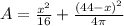 A=\frac{x^{2}}{16}+\frac{(44-x)^2}{4\pi}